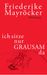 Friederike Mayröcker: ich sitze nur GRAUSAM da, Buch