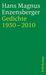 Hans M. Enzensberger: Gedichte 1950-2010, Buch