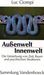Luc Ciompi: Außenwelt. Innenwelt, Buch