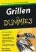 Marie Rama; John Mariani: Grillen für Dummies, Buch