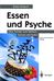 Gisla Gniech: Essen und Psyche, Buch