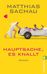 Matthias Sachau: Hauptsache, es knallt!, Buch