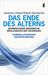 Johannes Huber; Robert Buchacher: Das Ende des Alterns, Buch