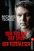 Michael Tsokos: Dem Tod auf der Spur / Der Totenleser, Buch