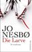 Jo Nesbø: Die Larve, Buch