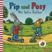 Axel Scheffler: Pip & Posy. Der tolle Roller, Buch