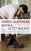 Daniel Glattauer: Mama, jetzt nicht!, Buch
