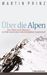 Martin Prinz: Über die Alpen, Buch