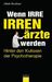 Ulrich Buchner: Wenn Irre Irrenärzte werden, Buch