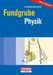 Michael Gressmann: Fundgrube Physik Sekundarstufe I und II. Neue Ausgabe, Buch