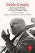 Pablo Casals: Licht und Schatten auf einem langen Weg, Buch
