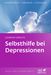 Gudrun Görlitz: Selbsthilfe bei Depressionen, Buch