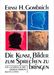 Ernst H. Gombrich: Die Kunst, Bilder zum Sprechen zu bringen, Buch