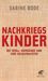 Sabine Bode: Nachkriegskinder, Buch