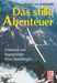 Jochen von Kalckreuth: Das stille Abenteuer, Buch