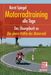 Bernt Spiegel: Motorradtraining alle Tage, Buch