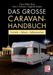 Hans F. Schwarz: Das große Caravan-Handbuch, Buch