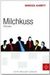 Mimoza Ahmeti: Milchkuss, Buch