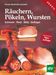 Franz S. Wagner: Räuchern, Pökeln, Wursten, Buch