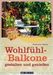 Katharina Adams: Wohlfühlbalkone, Buch