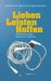 Lieben Leisten Hoffen, Buch
