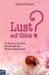 Inke Jochims: Lust auf Glück?, Buch