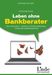 Stefanie Kühn: Leben ohne Bankberater, Buch