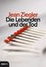 Jean Ziegler: Die Lebenden und der Tod, Buch