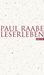 Paul Raabe: Leserleben, Buch