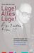 Avner W. Less: Lüge! Alles Lüge!, Buch