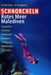 Manuela Kirschner; Matthias Bergbauer: Schnorcheln Rotes Meer / Malediven, Buch