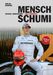 Mensch Schumi, Buch