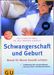 Ines Albrecht-Engel; Manfred Albrecht: Schwangerschaft und Geburt, Buch