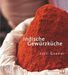 Jeeti Gandhi: Indische Gewürzküche, Buch