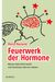 Marco Rauland: Feuerwerk der Hormone, Buch