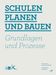 Schulen planen und bauen, Buch