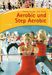 Violetta Schuba; Sara Zanellato: Aerobic- und Step-Aerobic, Buch