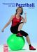 Edith Schäfer: Fitnesstraining mit dem Pezziball, Buch