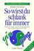 Ingrid Schlieske: So wirst du schlank für immer, Buch