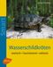 Reiner Praschag: Wasserschildkröten, Buch
