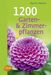 Martin Haberer: 1200 Garten- und Zimmerpflanzen, Buch