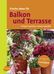 Christine Amann: Frische Ideen für Balkon & Terrasse, Buch