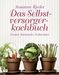Susanne Rieder: Das Selbstversorgerkochbuch, Buch