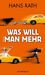Hans Rath: Was will man mehr, Buch