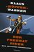 Klaus Wagner: Der Freeway Rider, Buch