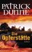 Patrick Dunne: Die Opferstätte, Buch