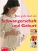 Angelika Tiefenbacher: Das große Buch der Schwangerschaft und Geburt, Buch