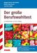 Dieter Herrmann; Angela Verse-Herrmann; Joachim Edler: Der große Berufswahltest, Buch