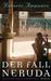 Roberto Ampuero: Der Fall Neruda, Buch