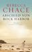 Rebecca Chace: Abschied von Rock Harbor, Buch